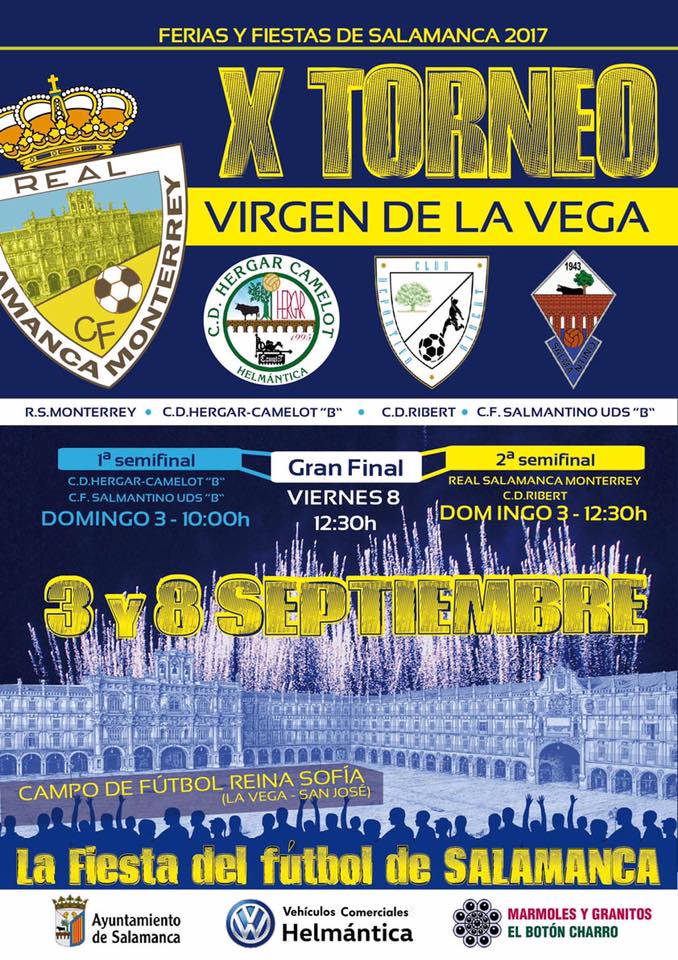 X Trofeo de Fútbol Virgen de la Vega, Ferias y Fiestas 2017