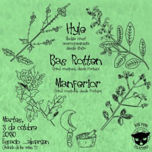 Hyle + Bas Rotten + Manferior __Almargen Salamanca Octubre 2017