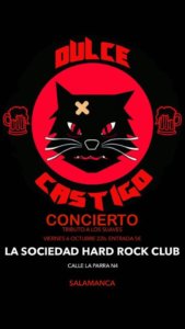 Dulce Castigo La Sociedad Hard Rock Club Salamanca Octubre 2017
