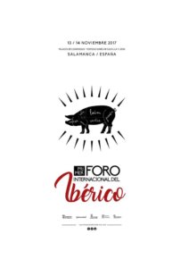 I Foro Internacional del Ibérico Palacio de Congresos y Exposiciones Salamanca Noviembre 2017
