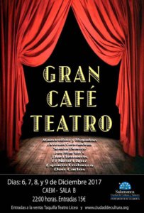 Gran Café Teatro CAEM Salamanca Diciembre 2017