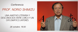 Norio Shimizu Una amistad literaria y desconocida entre Lorca y un diplomático japonés CCHJ Salamanca Octubre 2017