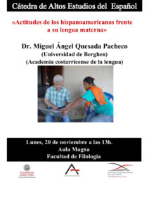 Colegio de Anaya Miguel Ángel Quesada Pacheco Actitudes de los hispanoamericanos frente a su lengua materna Salamanca Noviembre 2017