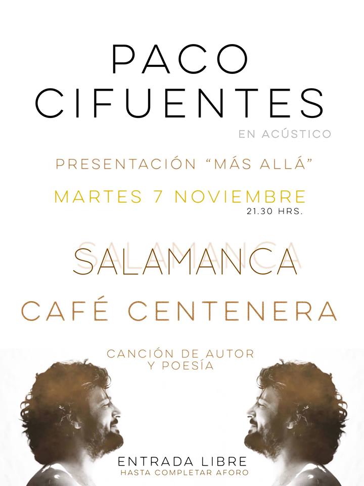 Centenera Paco Cifuentes Más allá Salamanca Noviembre 2017
