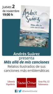 Andrés Suárez Más alla de mis canciones Librería Santos Ochoa Salamanca Noviembre 2017