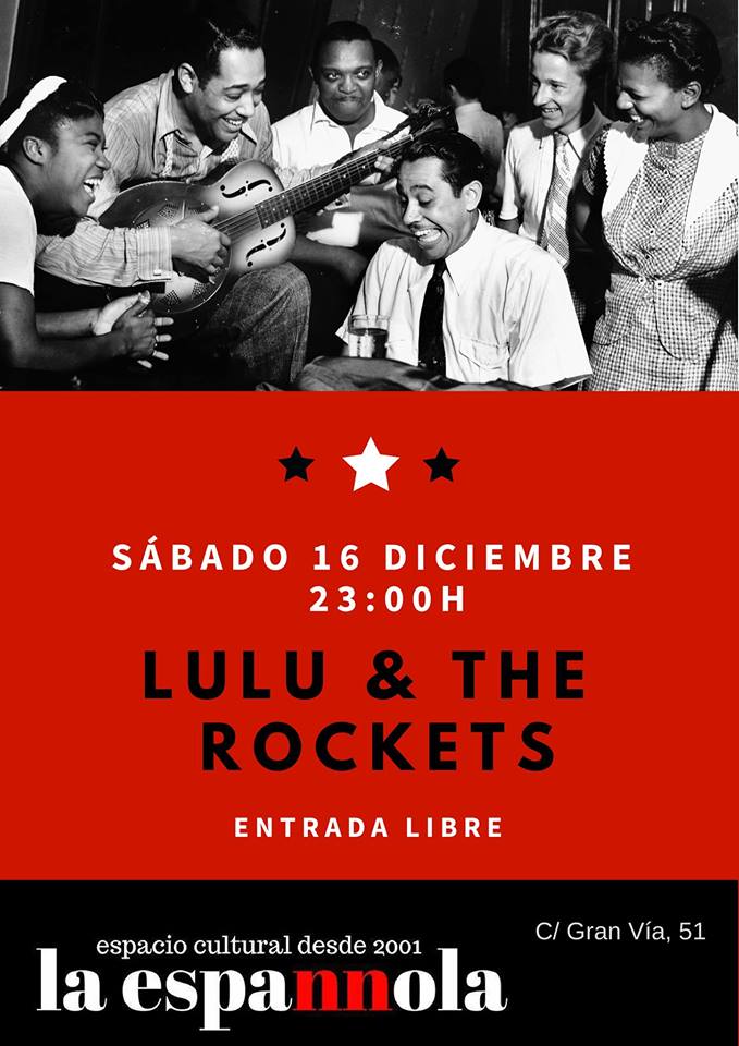 La Espannola Lulú & The Rockets Salamanca Diciembre 2017