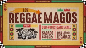 Le Garage MCC Fiesta Los Reggae Magos Salamanca Enero 2018