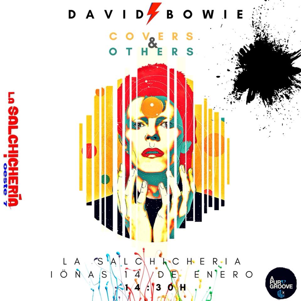 La Salchihería Oeste 7 David Bowie, covers & others Salamanca Enero 2018