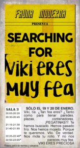 La Malhablada Searching for Viki eres muy fea 19 y 20 de enero de 2018 Salamanca