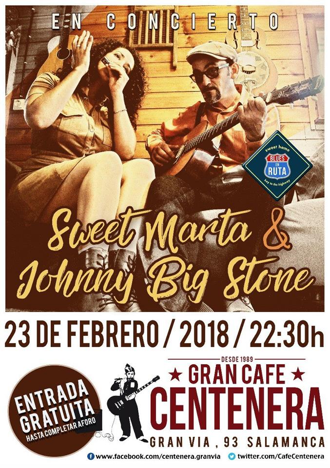 Centenera Sweet Marta & Johnny Big Stone Salamanca Febrero 2018