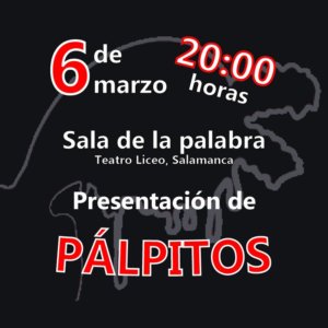 Teatro Liceo Pálpitos Salamanca Marzo 2018