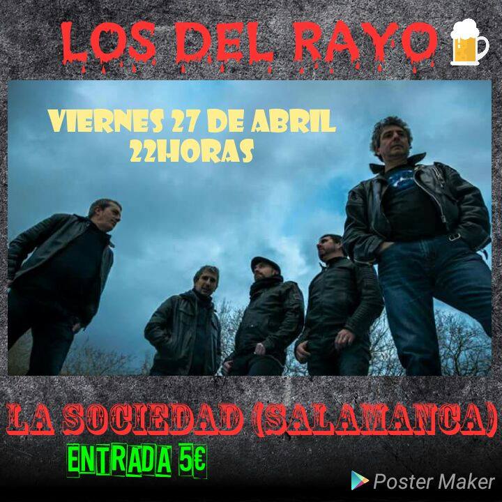 La Sociedad Hard Rock Club Los del Rayo Salamanca Abril 2018