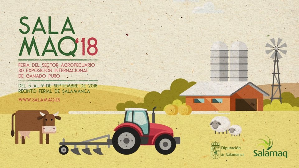 Ferias y Fiestas 2018 Feria del Sector Agropecuario y XXX Exposición Internacional de Ganado Puro SALAMAQ18 Salamanca Septiembre