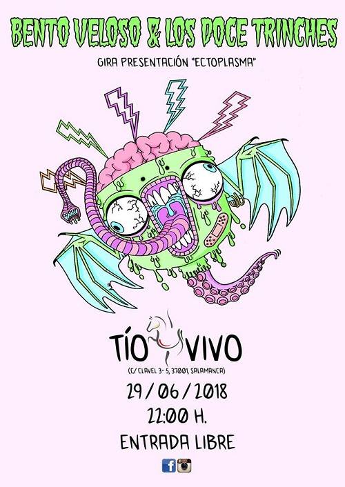 Tío Vivo Bento Veloso & Los Doce Trinches Salamanca Junio 2018