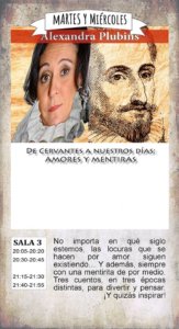 La Malhablada De Cervantes a nuestros días: Amores y mentiras Salamanca Agosto 2018