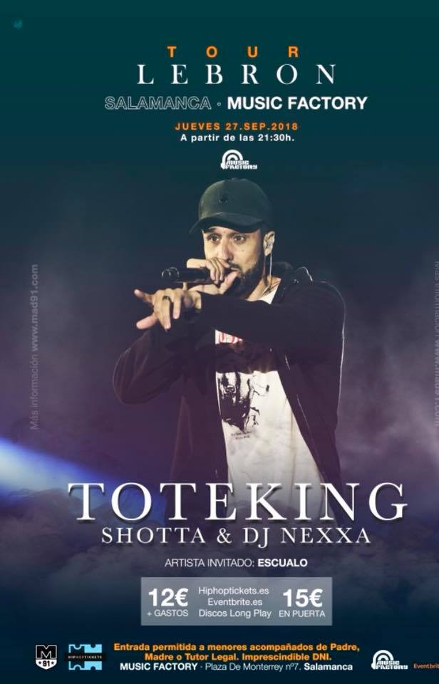 Music Factory Tote King + Shotta + Dj Nexxa + Escualo Salamanca Septiembre 2018