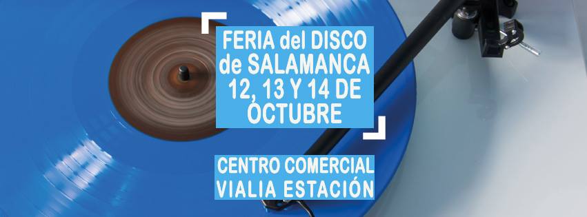 Centro Comercial Vialia Feria del Disco Salamanca Octubre 2018