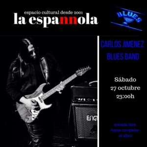 La Espannola Carlos Jiménez Blues Band Salamanca Octubre 2018