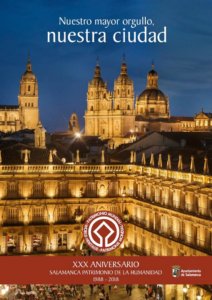 Salamanca XXX Aniversario Ciudad Patrimonio de la Humanidad Diciembre 2018