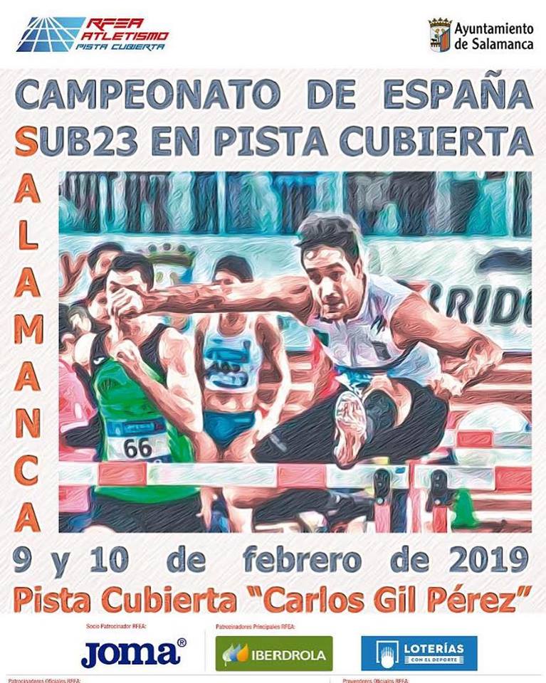 La Aldehuela XXXIV Campeonato de España Sub23 en Pista Cubierta Salamanca Febrero 2019