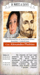 La Malhablada De Cervantes a nuestros días: Amores y mentiras Salamanca Febrero 2019