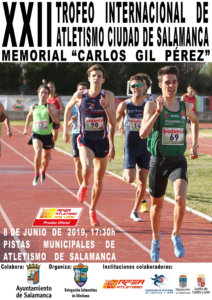 Salamanca XXII Trofeo Internacional de Atletismo Memorial Carlos Gil Pérez Junio 2019