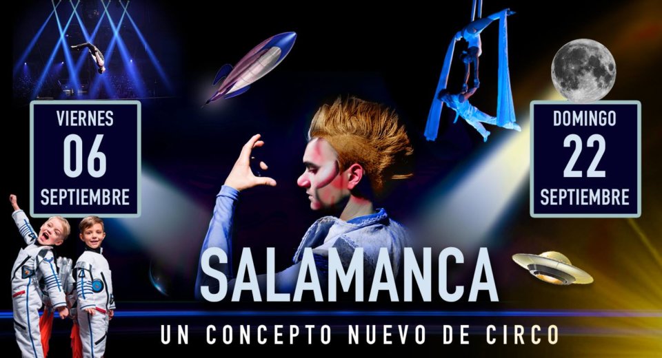 Ferias y Fiestas 2019 Stellar Circus Salamanca Septiembre