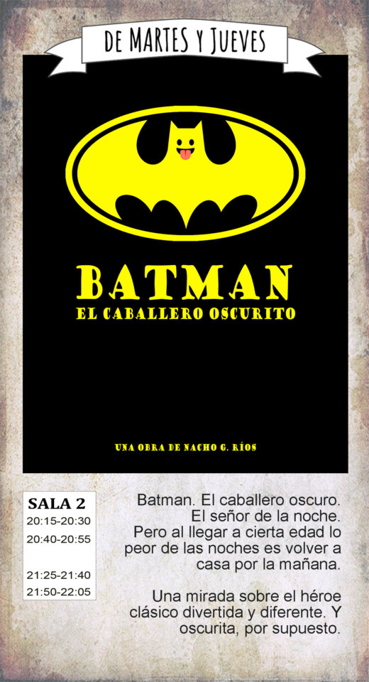 La Malhablada Batman. El caballero oscurito Salamanca Octubre 2019