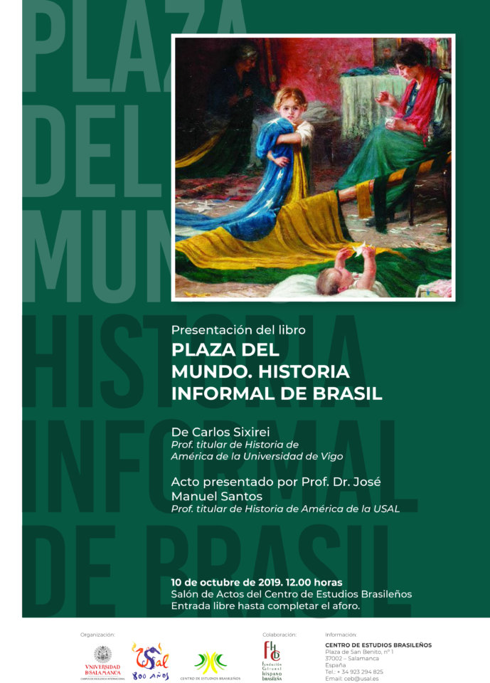 Palacio de Maldonado Plaza del mundo. Historia informal de Brasil Salamanca Octubre 2019