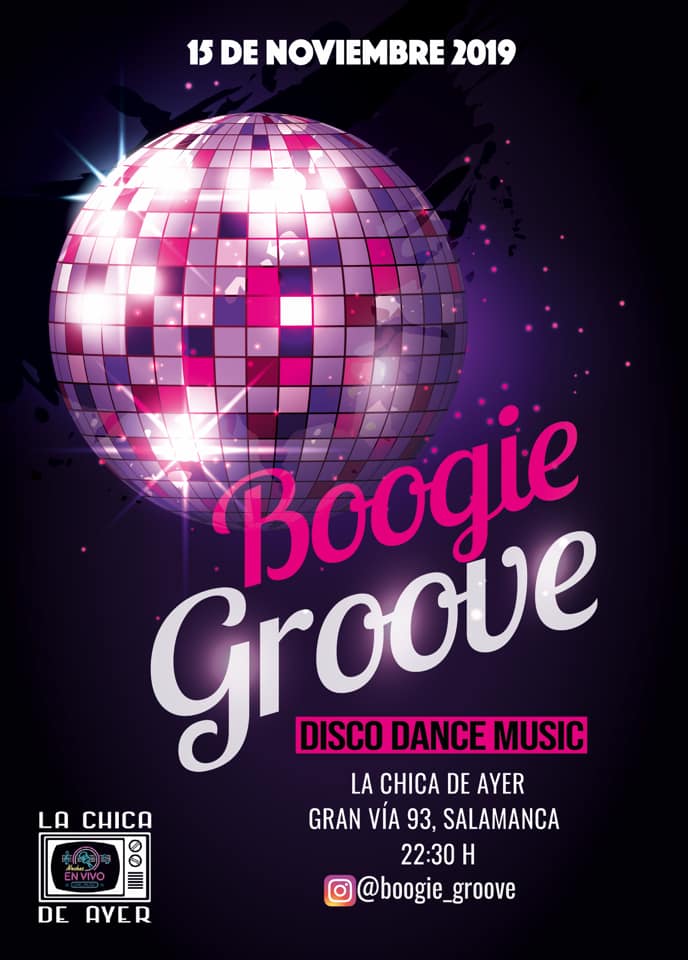 La Chica de Ayer Boogie Groove Salamanca Noviembre 2019