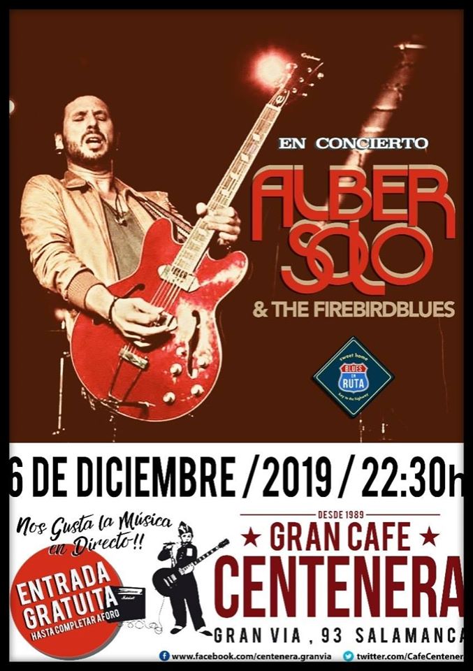 Centenera Alber Solo & The Firebirdblues Salamanca Diciembre 2019