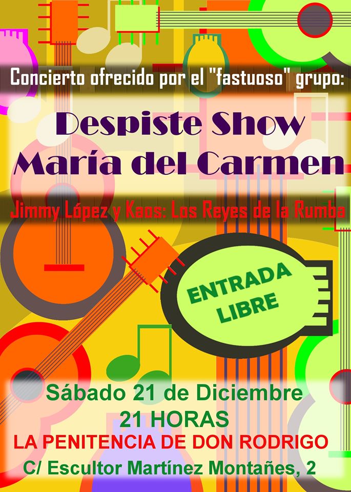 La Penitencia de Don Rodrigo Despiste Show María del Carmen + Los Reyes de la Rumba Salamanca Diciembre 2019