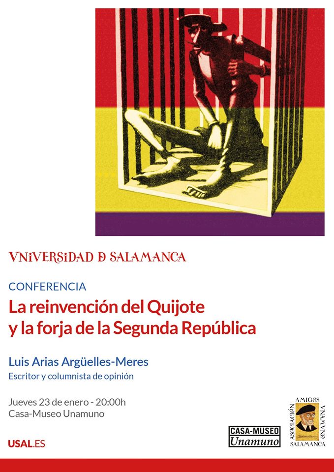 Casa Museo Miguel de Unamuno La reinvención del Quijote y la forja de la Segunda República Salamanca Enero 2020