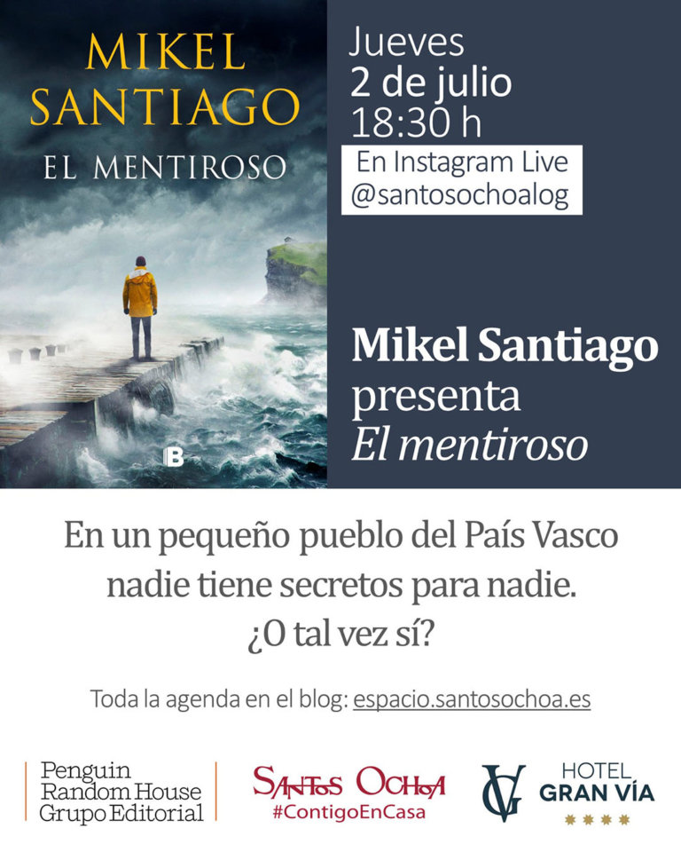 Santos Ochoa Encuentros Virtuales Mikel Santiago Salamanca y resto del mundo Julio 2020