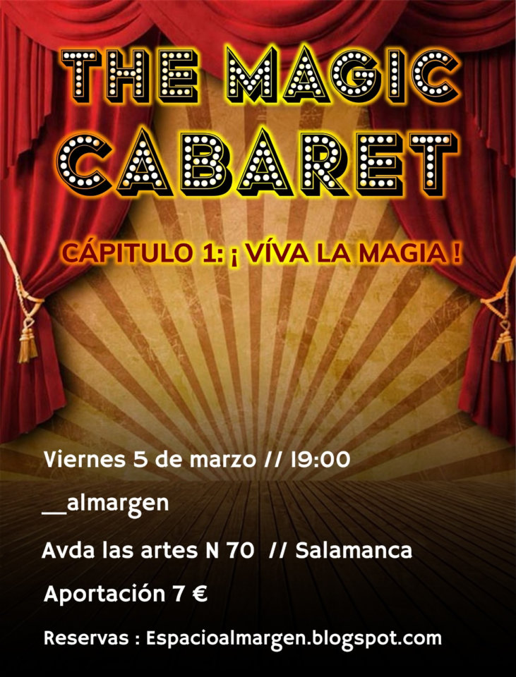 Espacio Almargen The magic cabaret Salamanca Marzo 2021