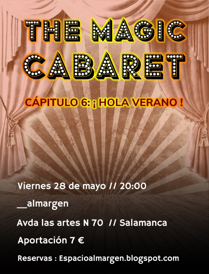 Espacio Almargen The magic cabaret 28 de mayo de 2021
