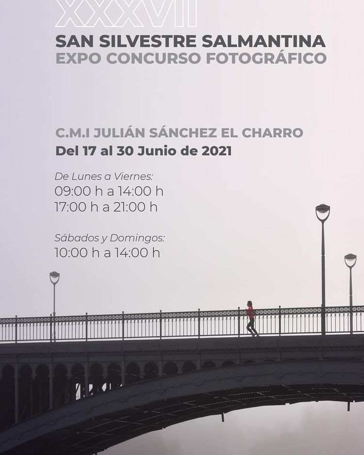Julián Sánchez El Charro XXVII Concurso Fotográfico San Silvestre Salmantina Salamanca Junio 2021