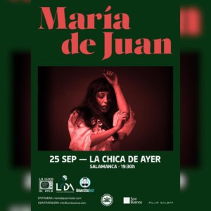 La Chica de Ayer María de Juan Salamanca Septiembre 2021
