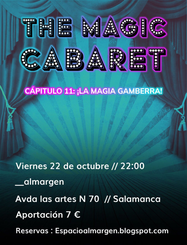 Espacio Almargen The magic cabaret 22 de octubre de 2021 Salamanca