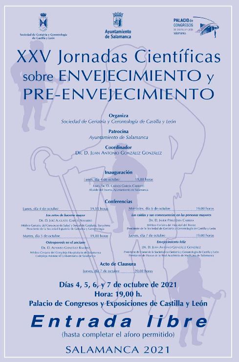 Palacio de Congresos y Exposiciones XXV Jornadas Científicas sobre Envejecimiento y Pre-Envejecimiento Salamanca Octubre 2021