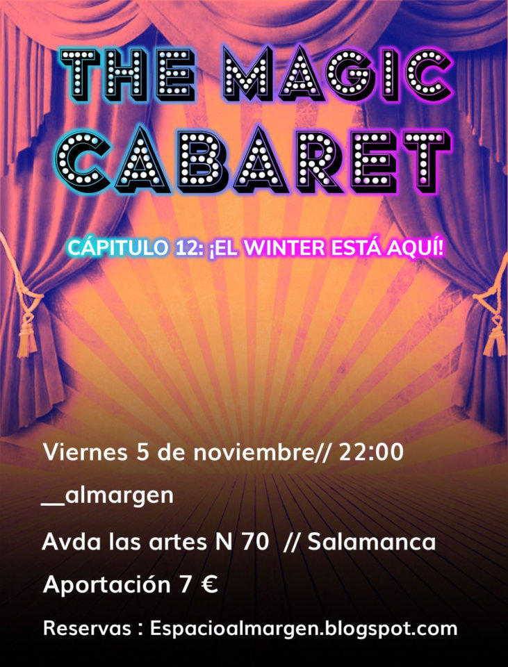 Espacio Almargen The magic cabaret 5 de noviembre de 2021 Salamanca