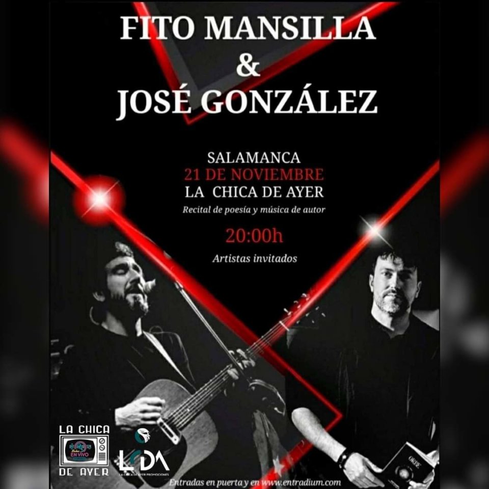 La Chica de Ayer Fito Mansilla & José González Salamanca Noviembre 2021
