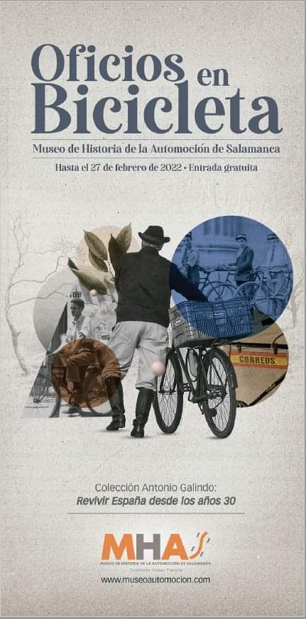 Museo de Historia de la Automoción de Salamanca MHAS Oficios en Bicicleta Colección Antonio Galindo de la Vara 2021 - 2022