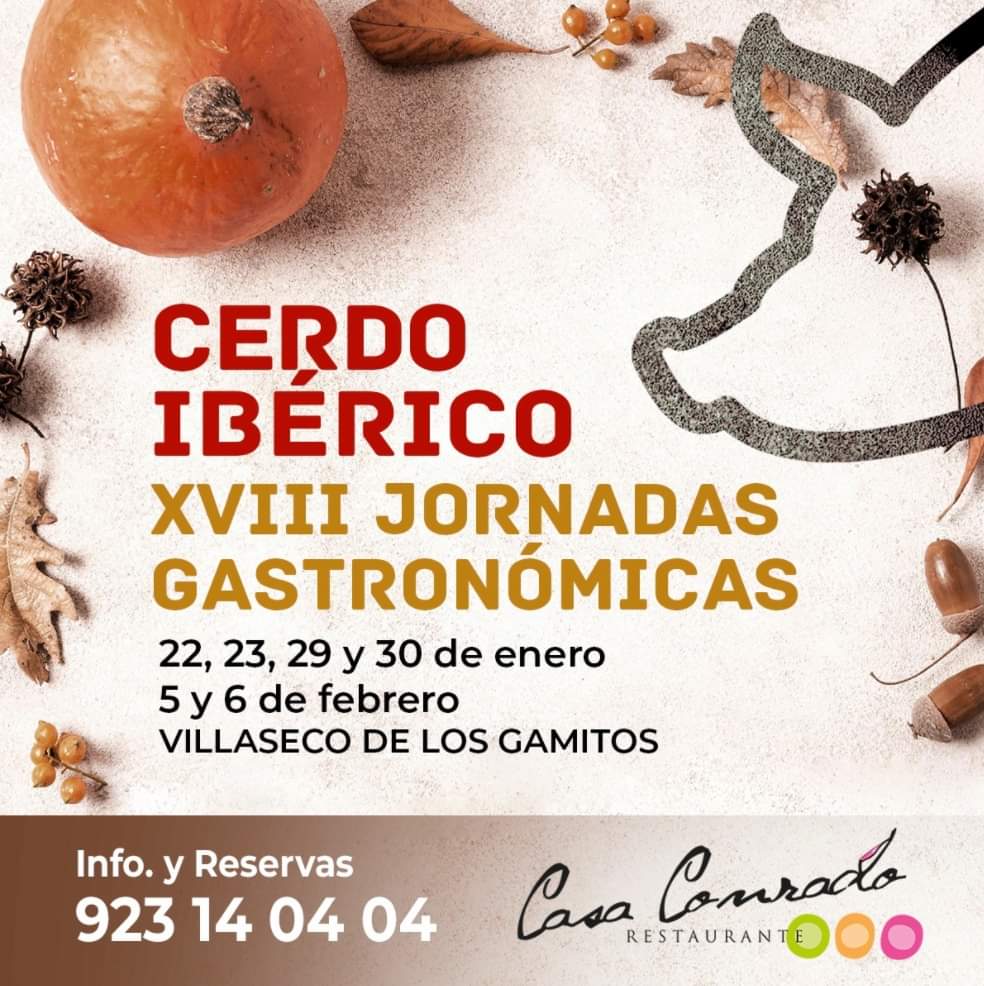 Casa Conrado XVIII Jornadas Gastronómicas del Cerdo Ibérico Villaseco de los Gamitos Enero febrero 2022