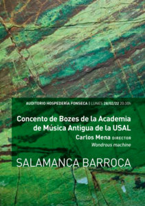 Hospedería Fonseca Salamanca Barroca 2021-2022 Concento de Bozes de la Academia de Música Antigua de la Universidad de Salamanca Febrero 2022