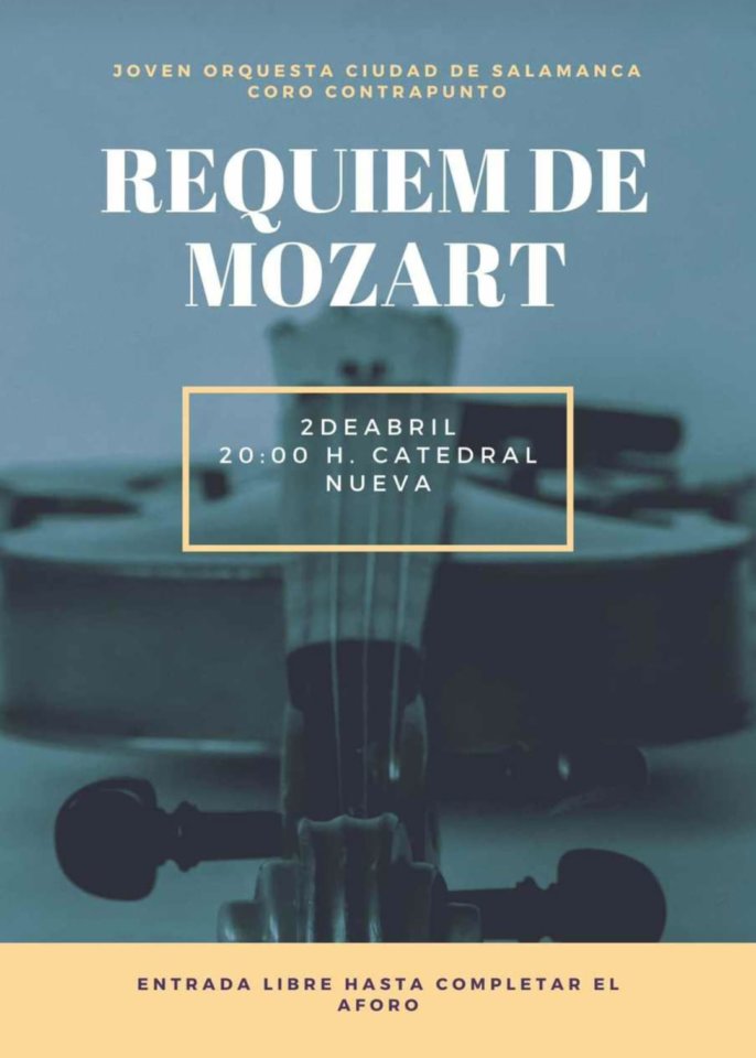 Catedral Nueva Requiem de Mozart Salamanca Abril 2022