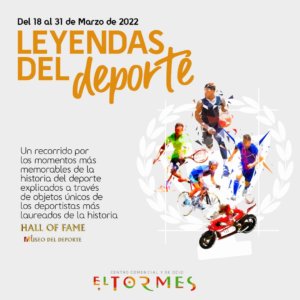 Centro Comercial El Tormes Leyendas del deporte Santa Marta de Tormes Marzo 2022