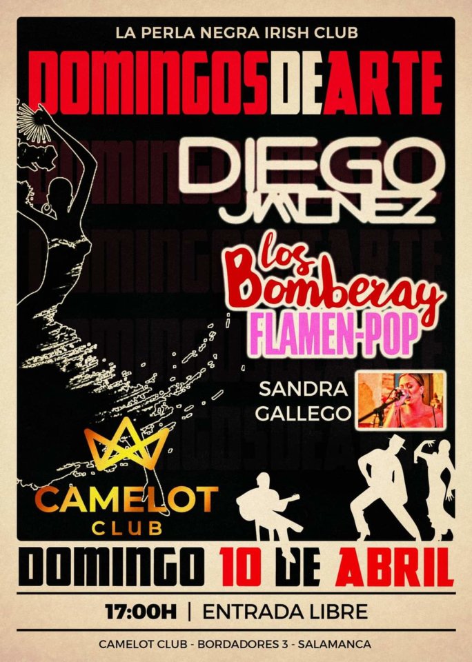 Camelot Diego Jiménez + Los Bomberay + Sandra Gallego Salamanca Abril 2022