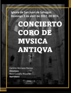 Iglesia de San Juan de Sahagún Coro de Mvsica Antiqva Salamanca Abril 2022