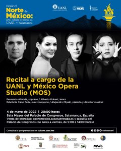 Palacio de Congresos y Exposiciones Universidad Autónoma de Nuevo León y México Ópera Studio Salamanca Mayo 2022